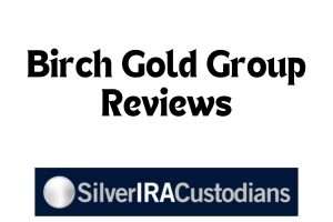 Birch Gold Group Reviews